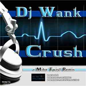 Dj Wank - Crush mp3 album