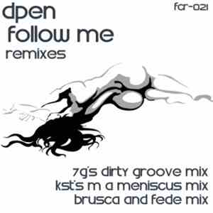 dPen - Follow Me (Remixes) mp3 album