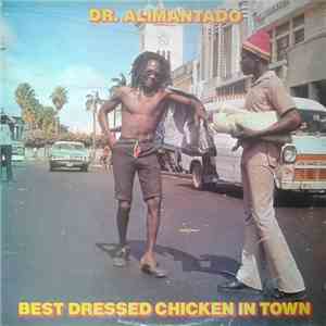 Dr. Alimantado - Best Dressed Chicken In Town mp3 album