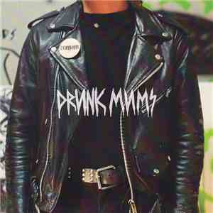 Drunk Mums - Leather mp3 album
