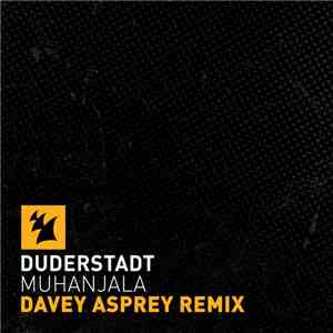 Duderstadt - Muhanjala (Davey Asprey Remix) mp3 album