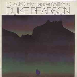 Duke Pearson - It Could Only Happen With You mp3 album