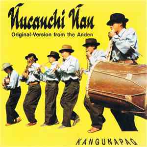 Ecuador Inkas - Nucanchi Nan (Unser Weg) mp3 album