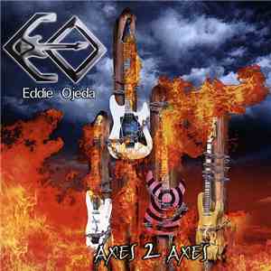 Eddie Ojeda - Axes 2 Axes mp3 album