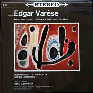 Edgar Varèse - Music Of Edgar Varèse mp3 album
