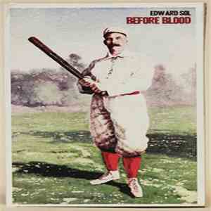 Edward Sol - Before Blood mp3 album