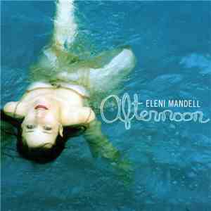 Eleni Mandell - Afternoon mp3 album