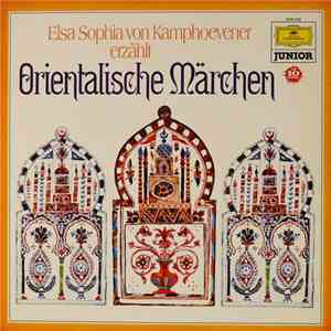 Elsa Sophia Von Kamphoevener - Elsa Sophia Von Kamphoevener Erzählt Orientalische Märchen mp3 album