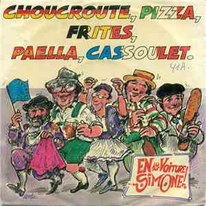En Voiture Simone - Choucroute, Pizza, Frites, Paella, Cassoulet. mp3 album