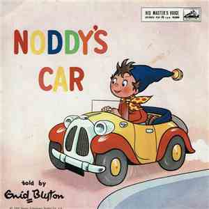 Enid Blyton - Noddy's Car mp3 album