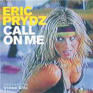 Eric Prydz - Call On Me mp3 album