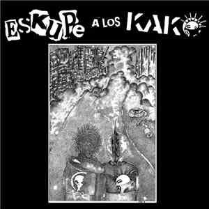 Eskupe A Los Kako - Eskupe A Los Kako mp3 album