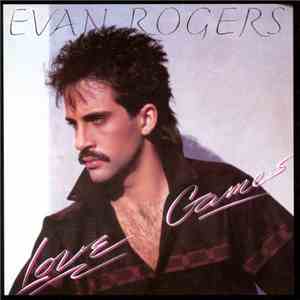 Evan Rogers - Love Games mp3 album