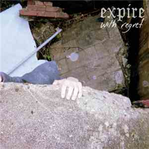 Expire  - With Regret mp3 album