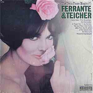 Ferrante & Teicher - The Twin Piano Magic Of Ferrante & Teicher mp3 album