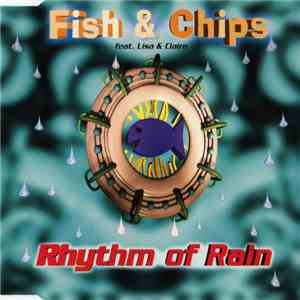 Fish & Chips Feat. Lisa & Claire - Rhythm Of Rain mp3 album