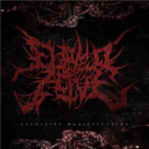 Flayed Alive - Repulsive Manifestation mp3 album