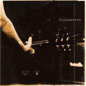 Flyswatter - Flyswatter mp3 album