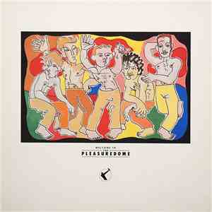 Frankie Goes To Hollywood - Welcome To The Pleasuredome mp3 album