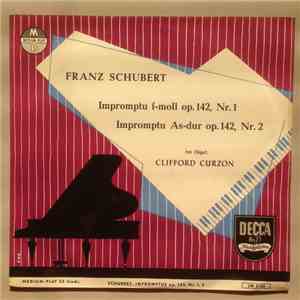 Franz Schubert, Clifford Curzon - Impromptu f-moll op. 142, Nr. 1 / Impromptu As-dur op. 142, Nr. 2 mp3 album