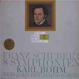 Franz Schubert, Karl Böhm, Berliner Philharmoniker - 8 Symphonien mp3 album