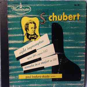 Franz Schubert, Paul Badura-Skoda - Eight Impromptus/Sonata in A Major mp3 album