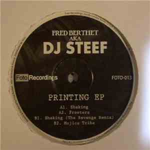 Fred Berthet AKA DJ Steef - Printing EP mp3 album