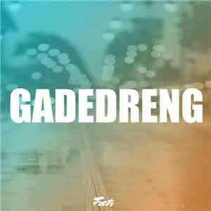 Fætr - Gadedreng mp3 album