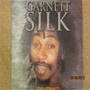 Garnett Silk - Give I Strength mp3 album