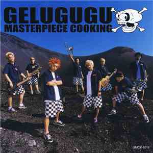 Gelugugu - Masterpiece Cooking mp3 album