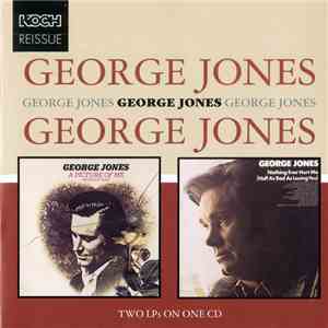 George Jones  - A Picture Of Me (Without You)/Nothing Ever Hurt Me (Half As Bad As Losing You) mp3 album