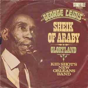 George Lewis , Kid Shot's New Orleans Band - Sheik Of Araby mp3 album