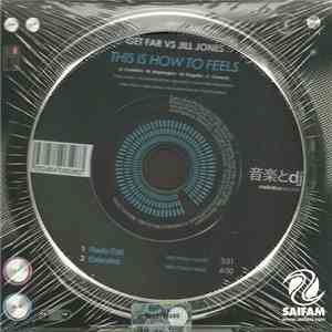 Get Far Vs Jill Jones - This Is How To Feels mp3 album
