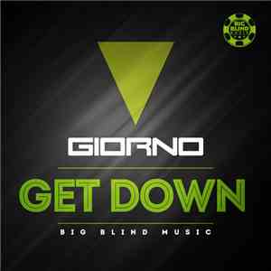 Giorno - Get Down mp3 album