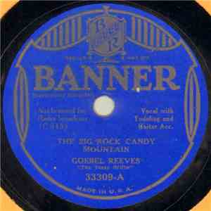 Goebel Reeves - The Big Rock Candy Mountain / The Cowboy's Dizzy Sweetheart mp3 album