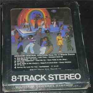 Graham Central Station - Now Do U Wanta Dance mp3 album