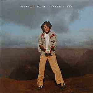 Graham Nash - Earth & Sky mp3 album