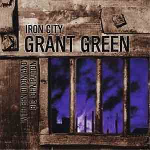 Grant Green - Iron City mp3 album
