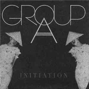 group A - Initiation mp3 album