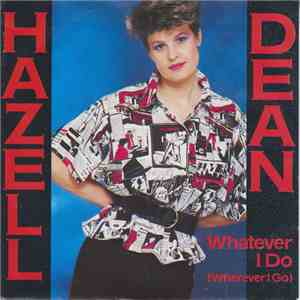 Hazell Dean - Whatever I Do (Wherever I Go) mp3 album
