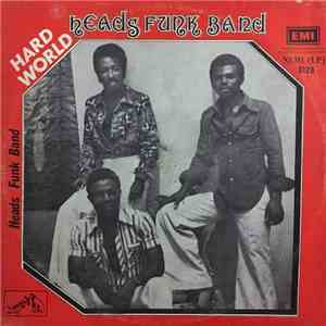 Heads Funk Band - Hard World mp3 album