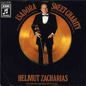 Helmut Zacharias Mit Seinem Orchester - Isadora / Sweet Charity mp3 album