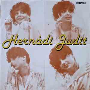 Hernádi Judit - Soha Se Mondd mp3 album