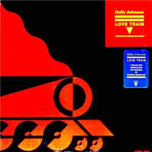 Holly Johnson - Love Train (Previously Unreleased Mixes) mp3 album