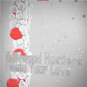 Hollywood Hustlers - I Need Your Love mp3 album