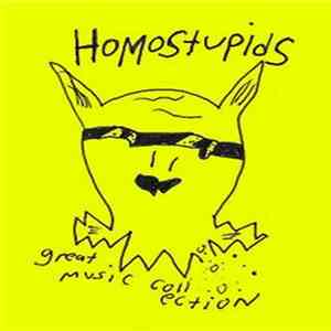 Homostupids - Great Music Collection mp3 album