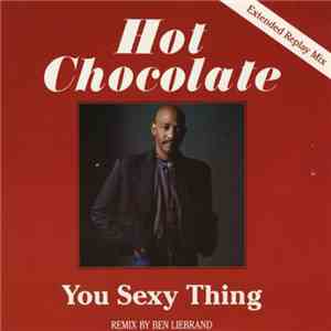 Hot Chocolate - You Sexy Thing (Extended Replay Mix) mp3 album