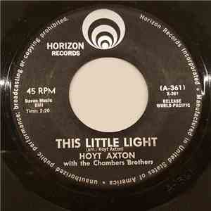 Hoyt Axton With The Chambers Brothers - This Little Light / Thunder 'N Lightnin' mp3 album