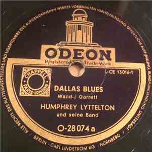 Humphrey Lyttelton Und Seine Band - Dallas Blues / Chattanooga Stomp mp3 album