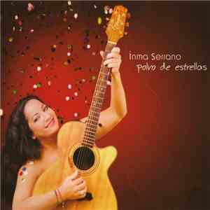 Inma Serrano - Polvo De Estrellas mp3 album